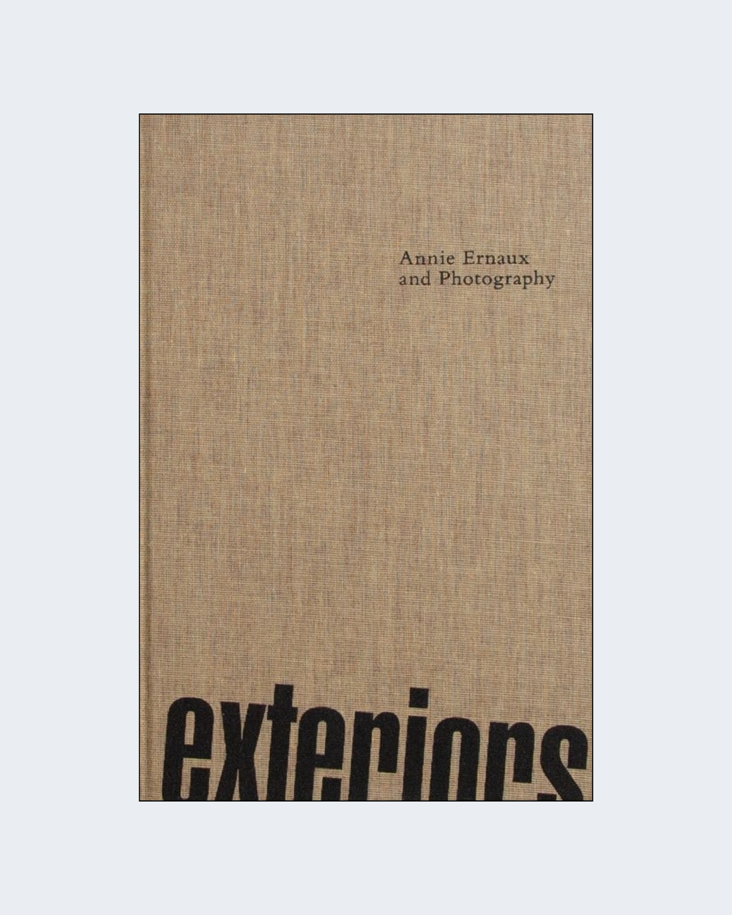 EXTERIORS: Annie Ernaux and Photography