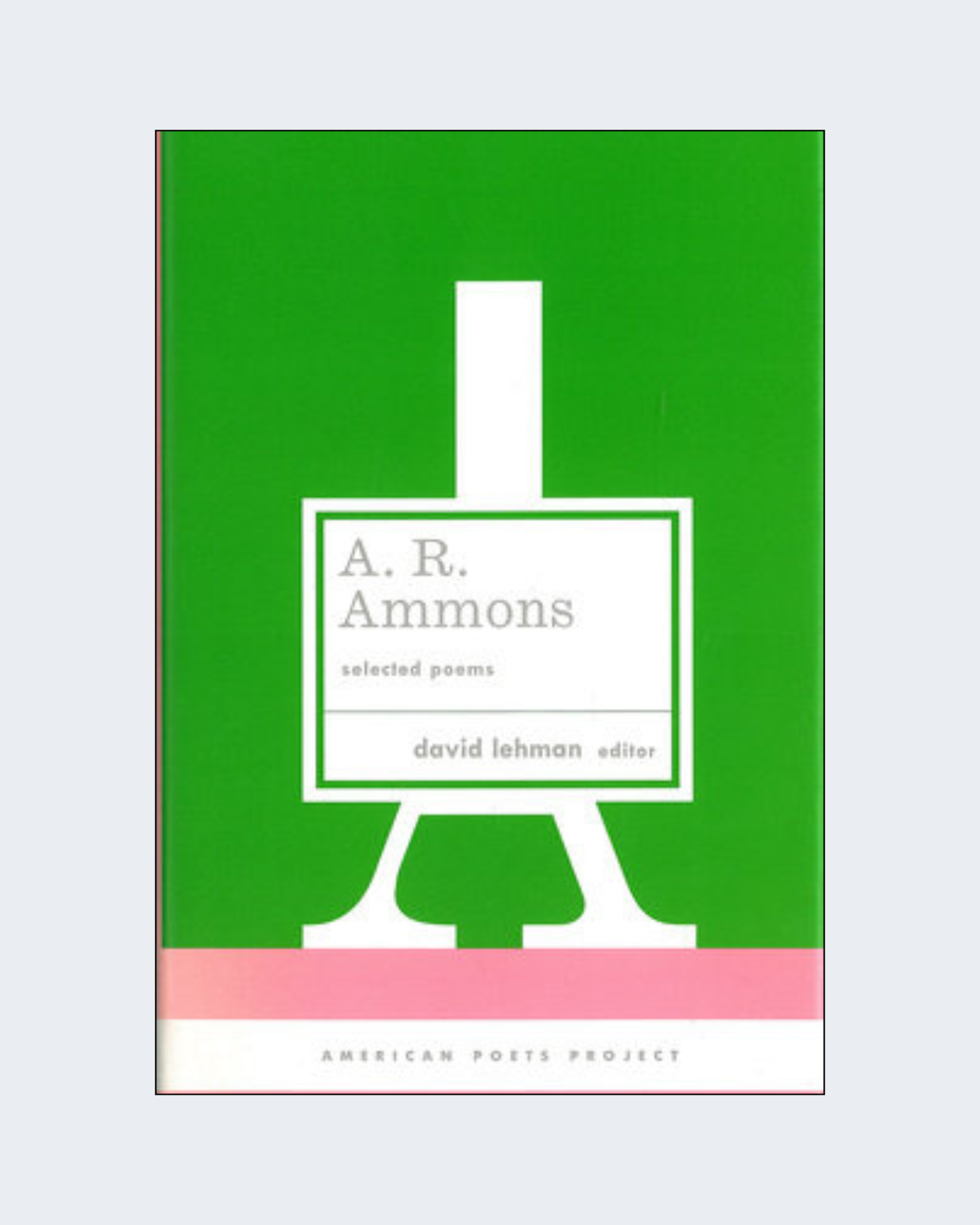 A.R. AMMONS: SELECTED POEMS