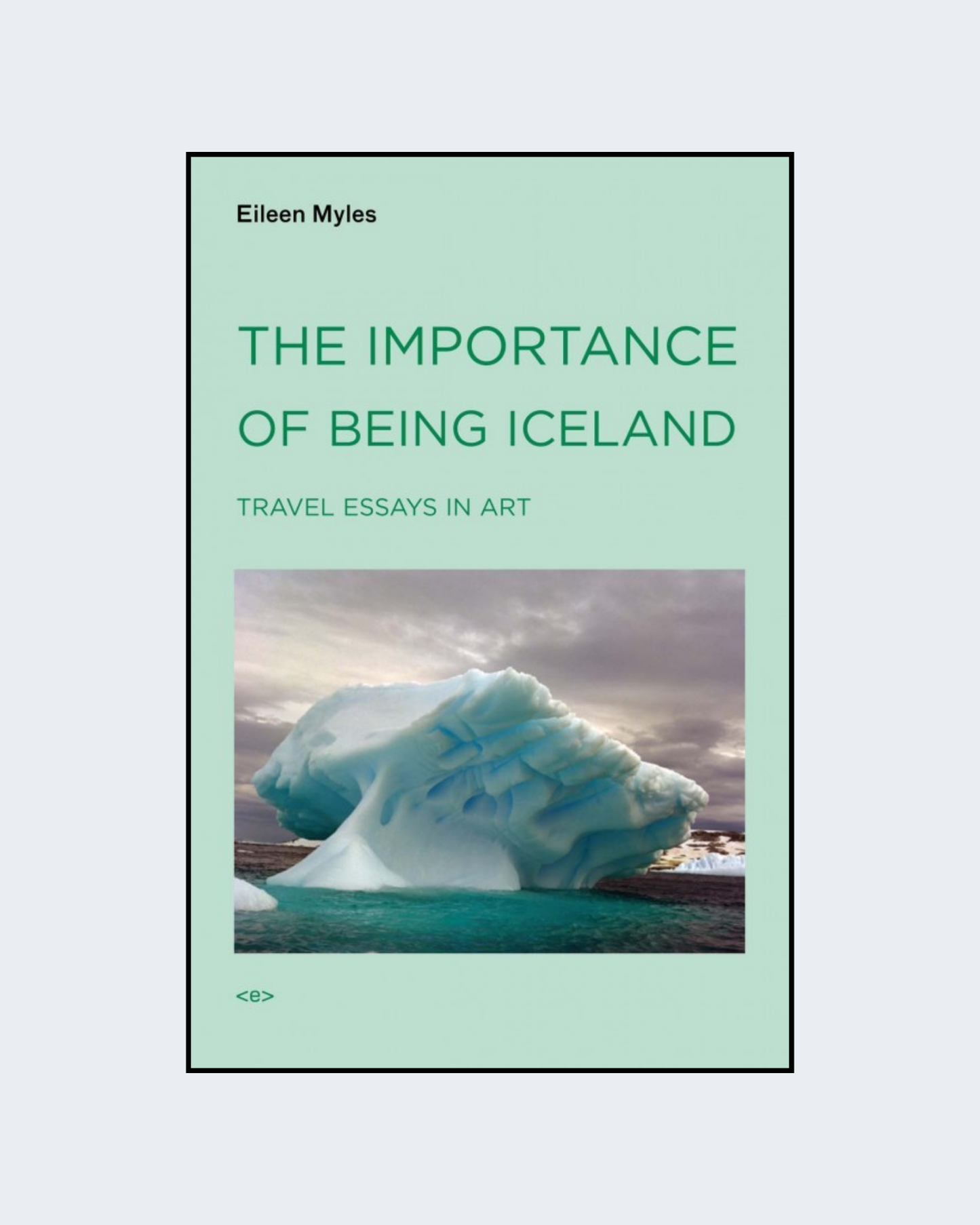 THE IMPORTANCE OF BEING ICELAND