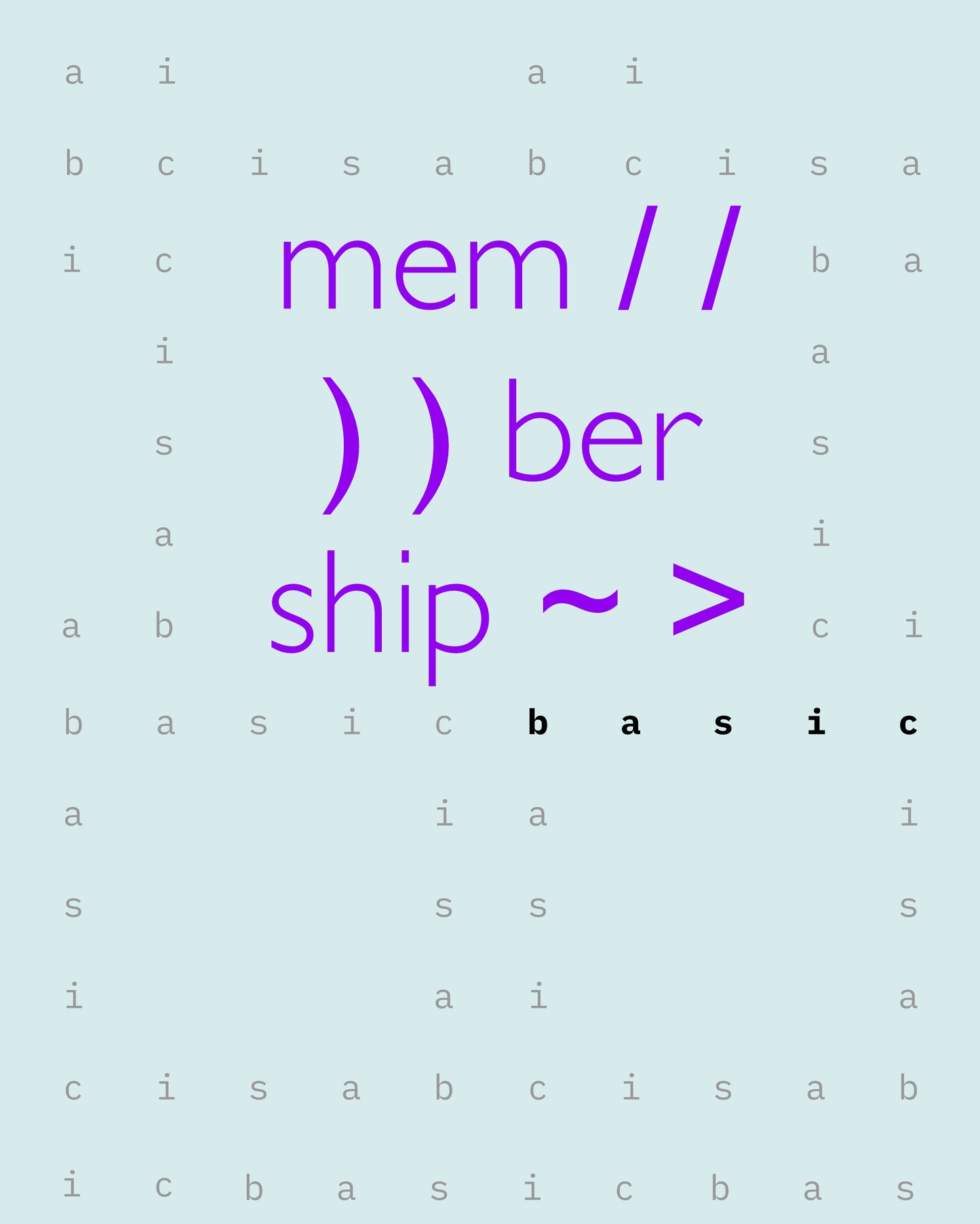 BASIC MEMBERSHIP ($5/month)