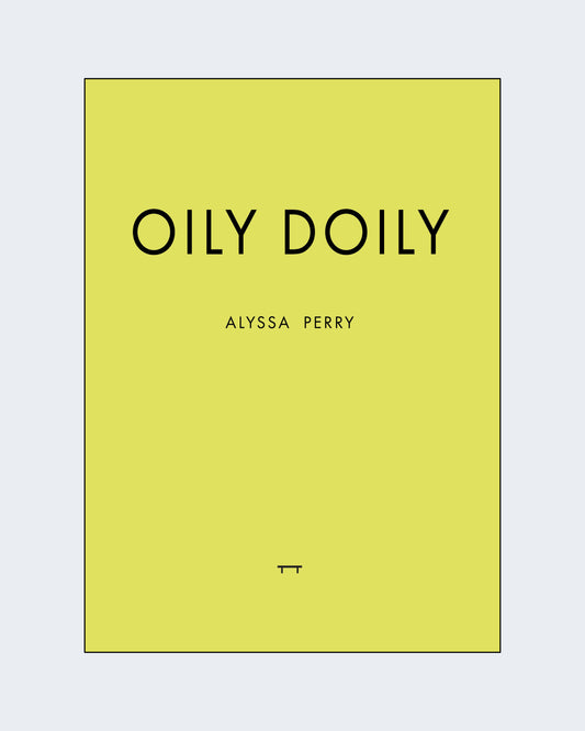 OILY DOILY