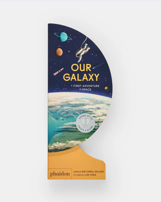 OUR GALAXY: A First Adventure in Space