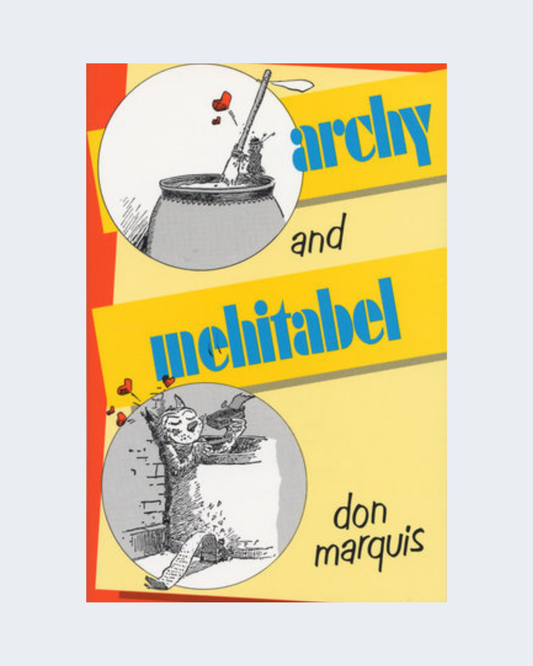 ARCHY AND MEHITABEL