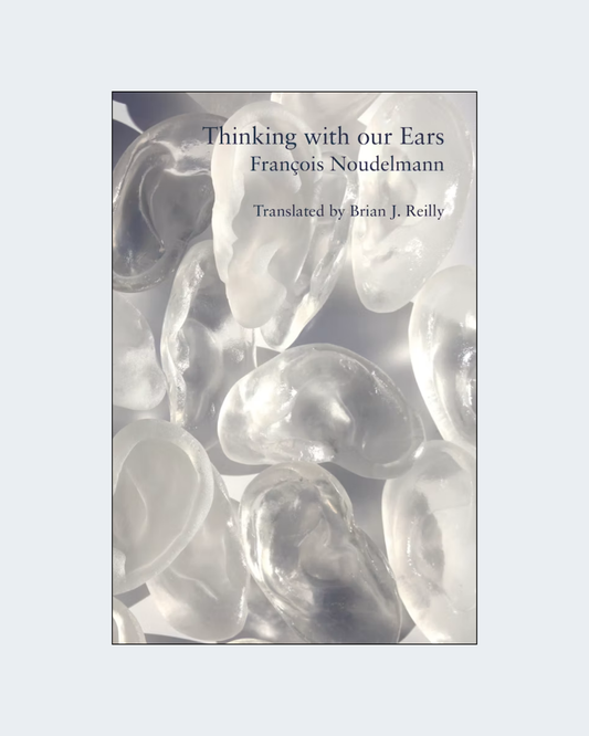 THINKING WITH OUR EARS