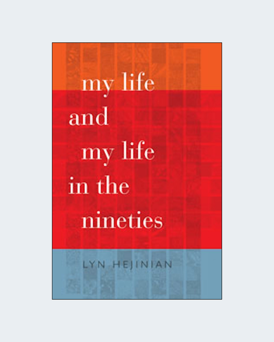 MY LIFE & MY LIFE IN THE NINETIES