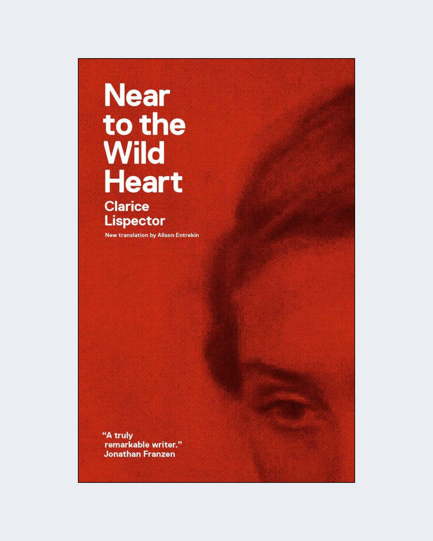 NEAR TO THE WILD HEART