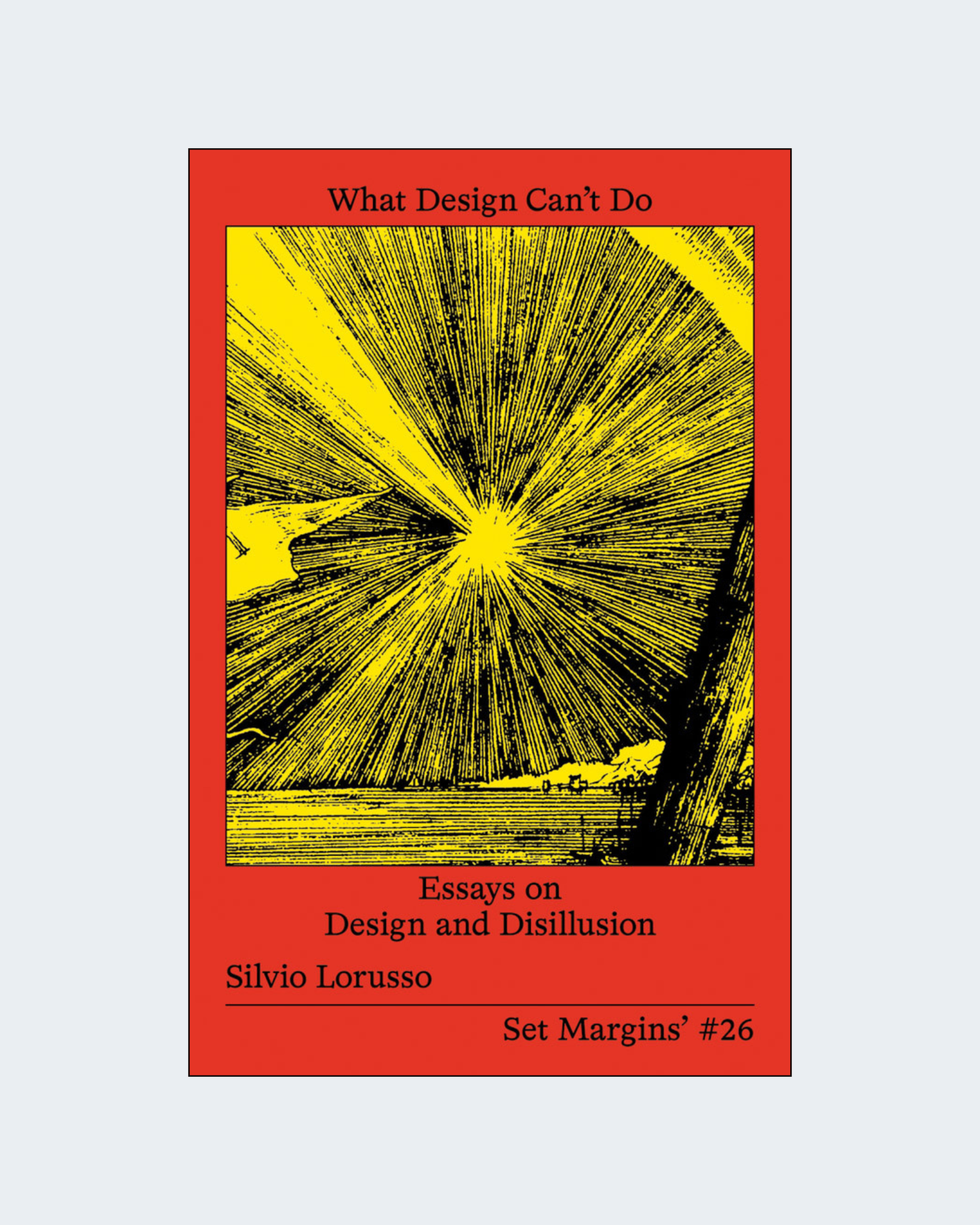 WHAT DESIGN CAN'T DO