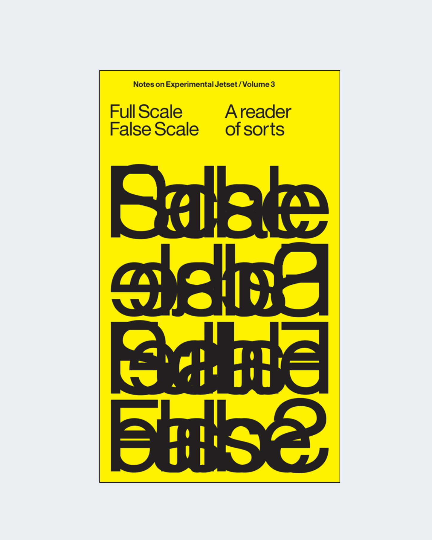 EXPERIMENTAL JETSET - FULL SCALE FALSE SCALE