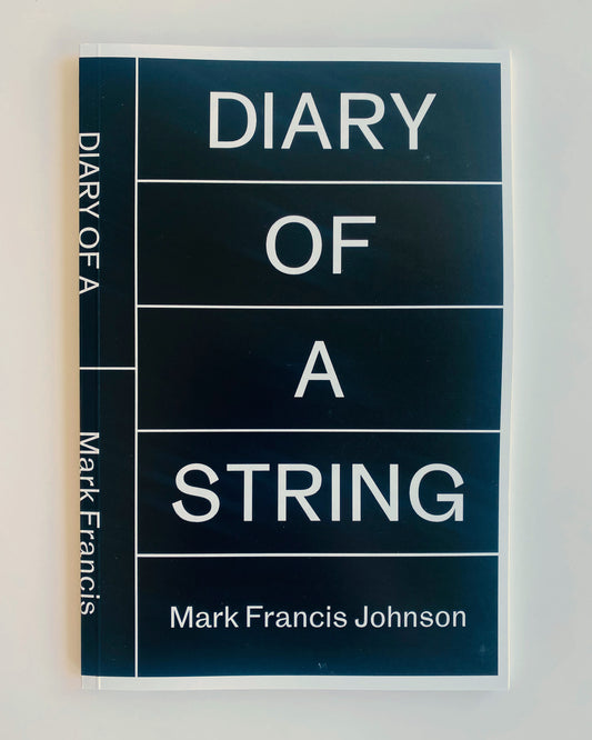 DIARY OF A STRING