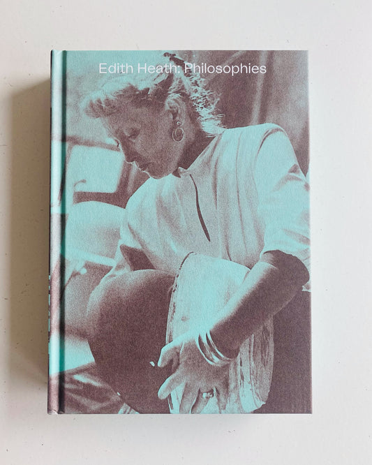 EDITH HEATH: PHILOSOPHIES