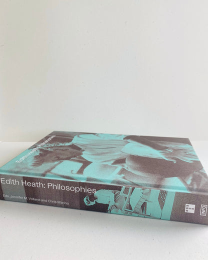 EDITH HEATH: PHILOSOPHIES