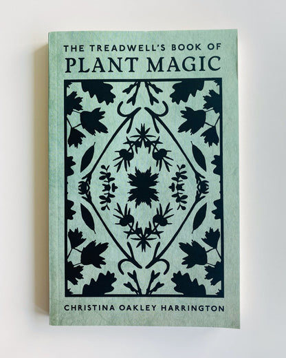 THE TREADWELL'S BOOK OF PLANT MAGIC