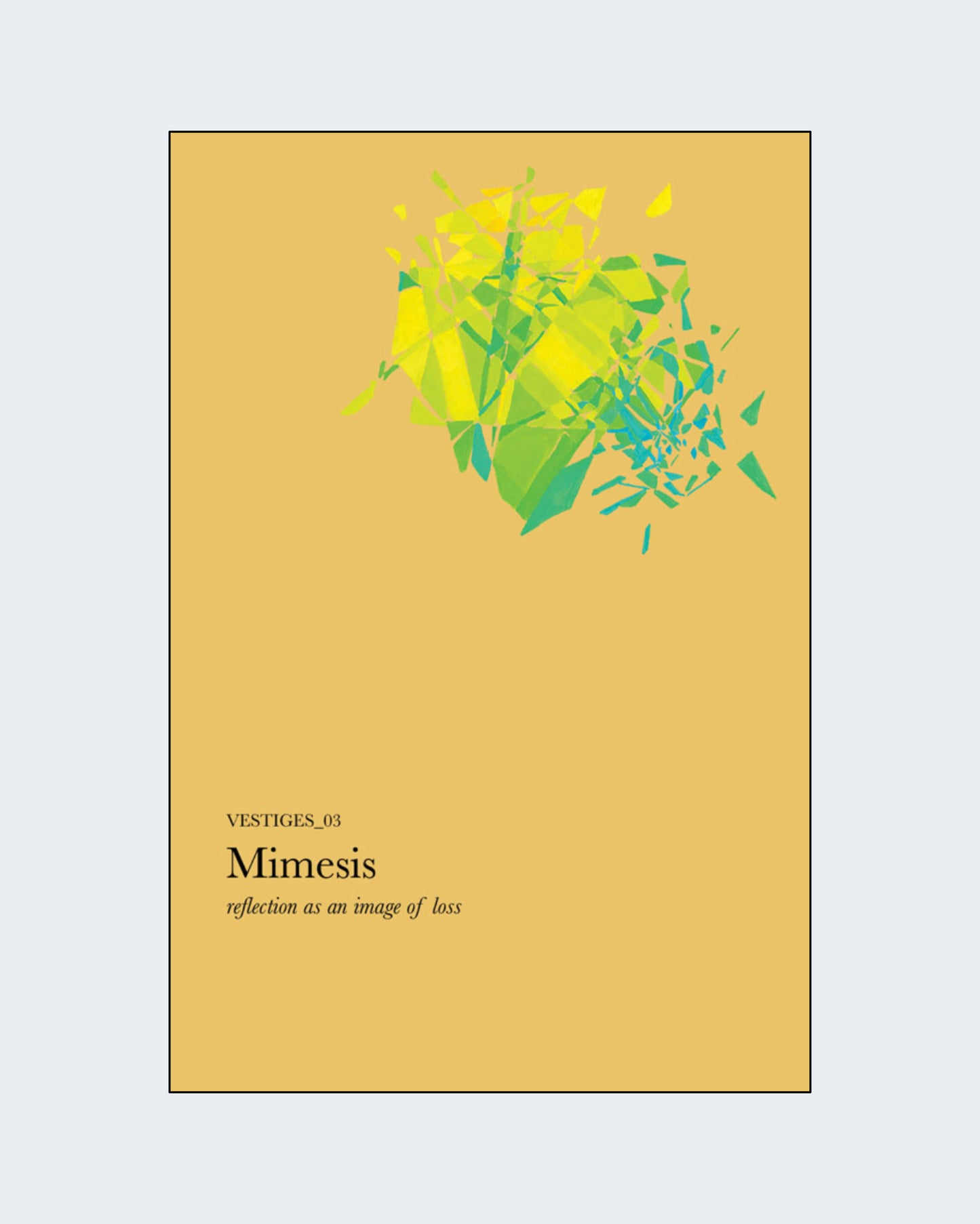 VESTIGES_03: MIMESIS